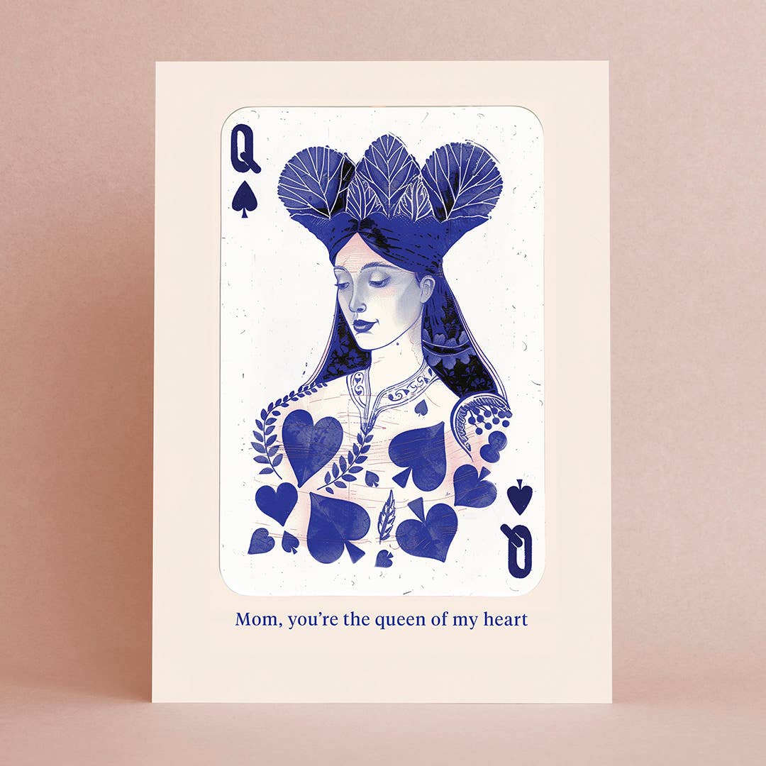 Botanopia - You're the queen of my heart | Mother's Day Card