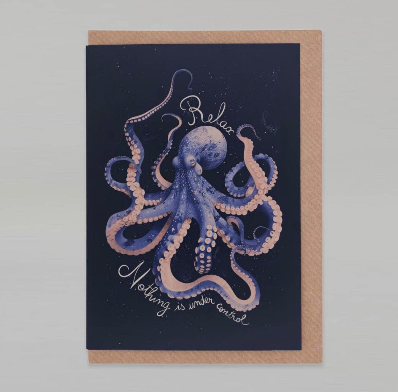Relax, Nothing Is Under Control - greetingcard