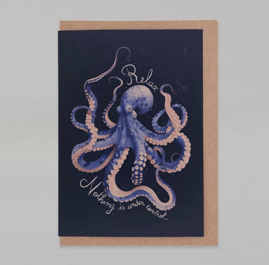 Relax, Nothing Is Under Control - greetingcard